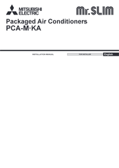 Mitsubishi Electric Mr. Slim PCA-M KA Series Installation Manual