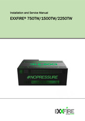 EXXFIRE 750TW Installation And Service Manual