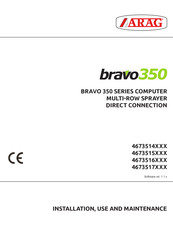 ARAG bravo 350 Series Installation, Use And Maintenance Manual