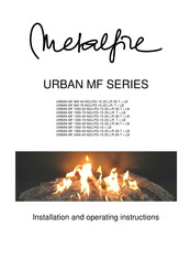 Metalfire URBAN MF 800-40-NG/LPG-1S 2S L/R 3S T Plus LB Installation And Operating Instructions Manual