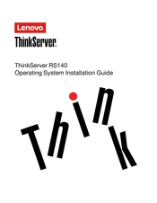 Lenovo ThinkServer RS140 Installation Manual