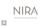 Nira Pro Quick Start & Instructions For Use