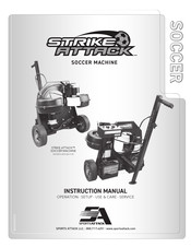 Sports Attack STRIKE ATTACK SOCCER MACHINE Instruction Manual