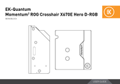 Ek-Quantum Momentum2 ROG Crosshair X670E Hero D-RGB User Manual