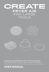 Create FRYER AIR PRO LARGE TOOLS User Manual