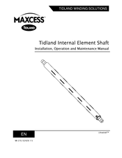 Tidland Maxcess Internal Element Shaft Installation, Operation And Maintenance Manual