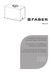 Faber INCA LUX INLX35SSV2 Installation Instructions; Use And Care Information