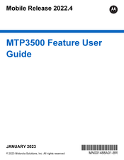 Motorola Solutions MTP3500 Feature User Manual