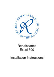 Renaissance Baths EXCEL 300 Installation Instructions Manual
