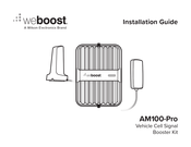Wilson Electronics Weboost AM100-PRO Installation Manual