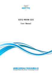 Ebyte ESP32-WR00M-32E User Manual