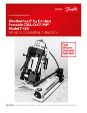 Danfoss Weatherhead COLL-O-CRIMP T-480 Set Up And Operating Instructions Manual