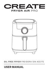 Create FRYER AIR PRO User Manual
