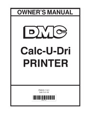DMC Calc-U-Dri PRINTER Owner's Manual