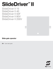 HySecurity SlideDriver II 80V Quick Start Manual