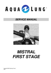 Aqua Lung MISTRAL FIRST STAGE Service Manual