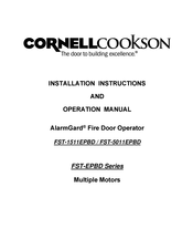 CornellCookson AlarmGard FST-1511EPBD Installation Instructions And Operation Manual