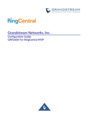 Grandstream Networks RingCentral GRP260X Configuration Manual