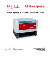 NJIT Makerspace Trotec Speedy 400 Flexx Quick Start Manual