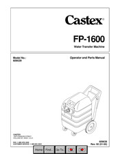 Castex FP-1600 Operator And Parts Manual