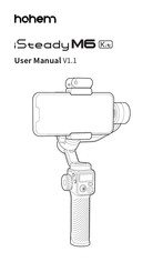 How to use HOHEM ISTEADY M6 COMPLETE GUIDE for BEGINNERS 