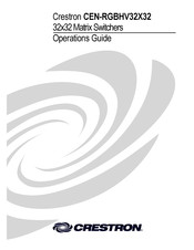 Crestron Electronics CEN-RGBHV32X32A Operation Manual