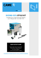 CAME 8K01MB-0576 STYLO KIT Quick Setup Manual