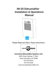 Innovative Dehumidifier Systems IW-25 Installation & Operation Manual