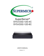 Supermicro SuperServer SYS-E302-12D-8C User Manual