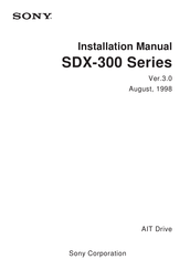 Sony SDX-300 Series Installation Manual