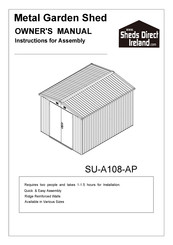 Sheds Direct Ireland SU-A108-AP Owner's Manual