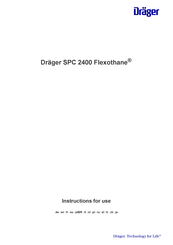 Dräger SPC 2400 Flexothane Instructions For Use Manual