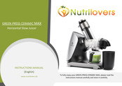 Nutrilovers GREEN PRESS CERAMIC MAX Instruction Manual