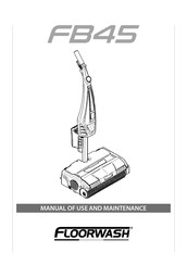 Floorwash FB45 Manual Of Use And Maintenance