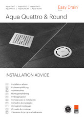 Ess Easy Drain Quattro Aqua-10x10 Installation Advice