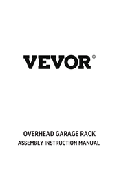 Vevor OVERHEAD GARAGE RACK Installation Instructions Manual
