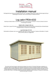 Simply Log Cabins FR34-4232 Installation Manual