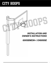 CITY HOOPS GOOSENECK+ Installation And Owner's Instructions