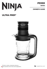 Ninja ULTRA PREP PS100 Series Owner's Manual