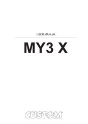 Custom Audio Electronics MY3 X User Manual