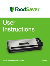 FoodSaver FFS017 User Instructions