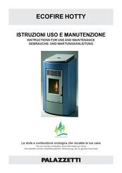 Palazzetti ECOFIRE HOTTY Instructions For Use And Maintenance Manual