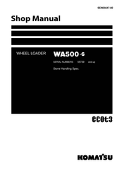 Komatsu ecot3 WA500-6 Shop Manual