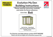 Project Timber Evolution My Den 8x6 Building Instructions