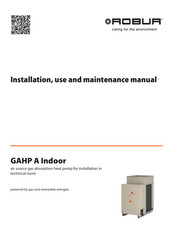 Robur GAHP A Indoor Installation, Use & Maintenance Manual