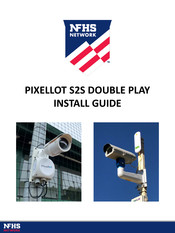 NFHS Network PIXELLOT S2S DOUBLE PLAY Install Manual