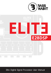 Bass Habit ELITE E28DSP User Manual