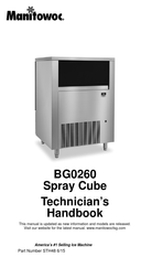 Manitowoc BG0260 Technician's Handbook