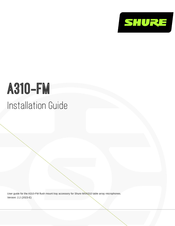 Shure A310-FM Installation Manual