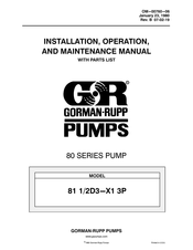GORMAN-RUPP PUMPS 81 1/2D3-X1 3P Installation, Operation And Maintenance Manual